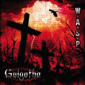 WASP - Golgotha