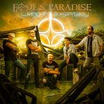 [Chronique] FOOL’S PARADISE – « Living In A Fantasy »